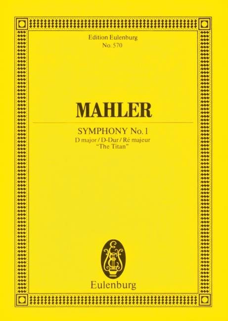 Mahler: Symphony No. 1 D major (Study Score) published by Eulenburg